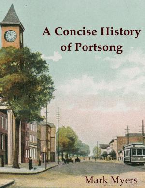 Cover of the book A Concise History of Portsong by Diane Watson
