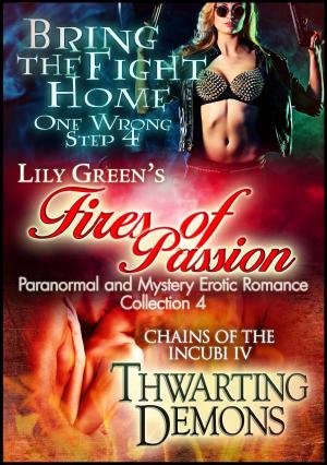Cover of the book Fires of Passion 4: Paranormal and Mystery Erotic Romance Collection by Sandra Ross