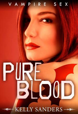 Cover of the book Pure Blood: Vampire Sex by lisa roberts
