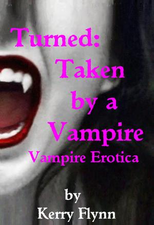 Book cover of Turned: Taken by a Vampire