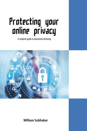 Cover of the book Protecting Your Online Privacy by Albert N Thomas