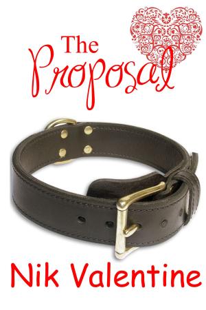 Cover of The Proposal ( A Valentine BDSM Story )