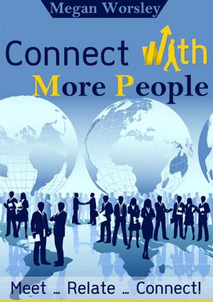 Cover of the book Connect with More People by Amanda Pearson