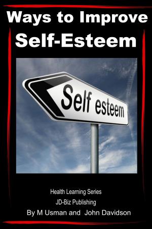 Cover of the book Ways to Improve Self-Esteem by Jonalyn Crisologo