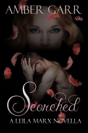 Book cover of Scorched: A Leila Marx World Novella