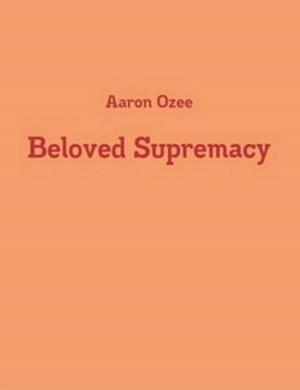 Book cover of Beloved Supremacy
