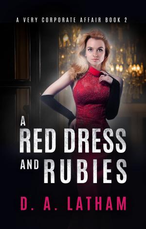 Book cover of A Very Corporate Affair Book 2-A Red Dress and Rubies