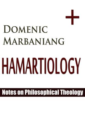 Cover of Hamartiology: Notes on Philosophical Theology