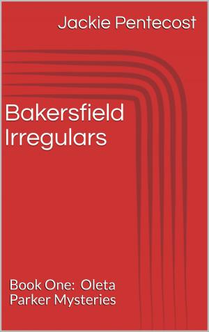 Cover of the book Bakersfield Irregulars by Abigail Padgett