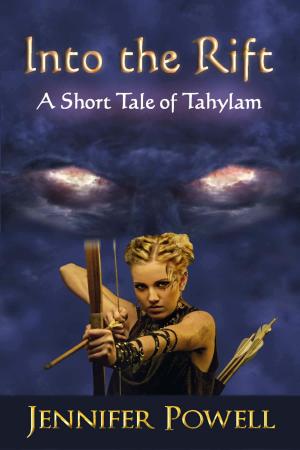 Cover of the book Into the Rift: A Short Tale of Tahylam by Adam Wik