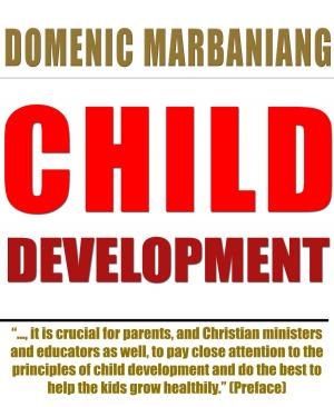 Cover of the book Child Development by Domenic Marbaniang