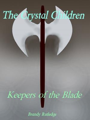 Cover of The Crystal Children: Keepers of the Blade