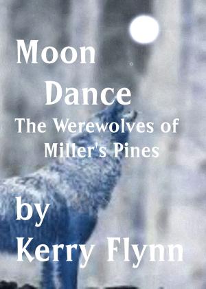 Book cover of Moon Dance: The Werewolves of Miller's Pines