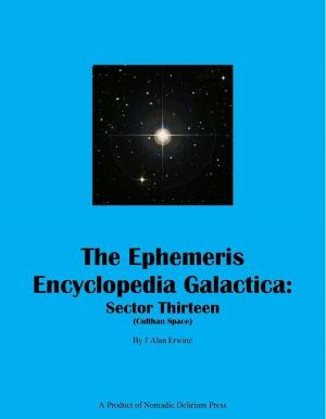 Book cover of The Ephemeris Encyclopedia Galactica: Sector 13 (Culthan Space)