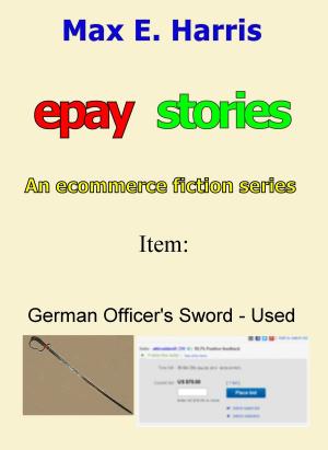 Book cover of Epay Stories: German Officer's Sword - Used