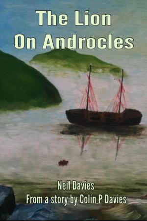 Cover of the book The Lion On Androcles by Courtney Shockey
