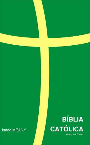 Cover of the book Bíblia Católica (Portuguese Edition) by Jean Meyer