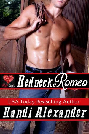 Cover of the book Redneck Romeo: A Red Hot Valentine Story by Randi Alexander, Leo J. Canyon