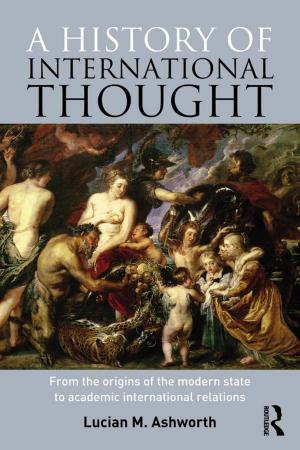Cover of the book A History of International Thought by Jocelyn Penny Small