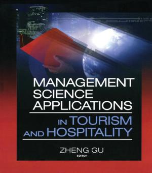Cover of the book Management Science Applications in Tourism and Hospitality by Sophia Bowlby, Linda McKie, Susan Gregory, Isobel Macpherson