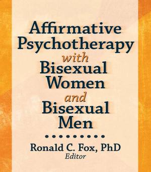 Cover of Affirmative Psychotherapy with Bisexual Women and Bisexual Men