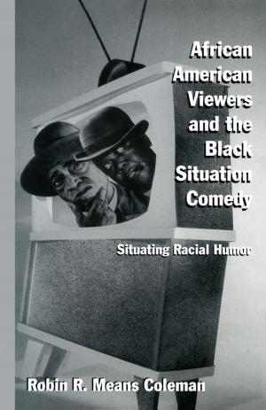 Cover of the book African American Viewers and the Black Situation Comedy by Charles Sturt