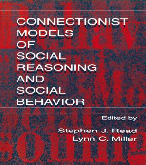 Cover of the book Connectionist Models of Social Reasoning and Social Behavior by Eric Wiebelhaus-Brahm