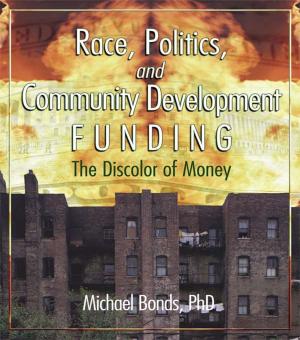 Cover of the book Race, Politics, and Community Development Funding by Marlene LeGates