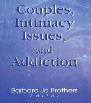 Cover of the book Couples, Intimacy Issues, and Addiction by Mohamadi Quadri