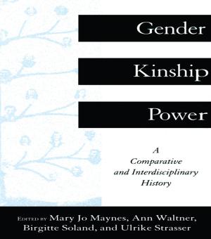 Cover of the book Gender, Kinship and Power by Jon F. Nussbaum, Loretta L. Pecchioni, James D. Robinson, Teresa L. Thompson