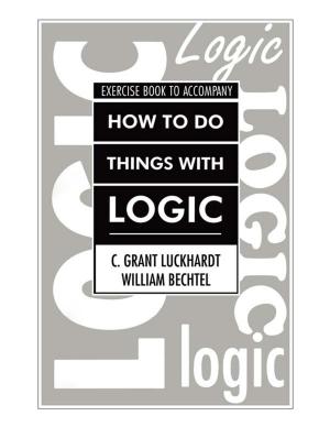 Cover of the book How To Do Things With Logic Workbook by Elizabeth Chesney Zegura