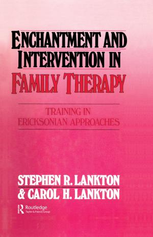 Cover of the book Enchantment and Intervention in Family Therapy by Ted Benton, Michael Redclift