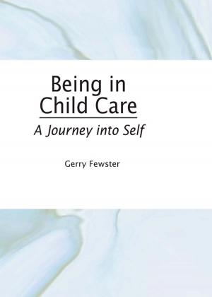 Cover of the book Being in Child Care by Erika Fischer-Lichte