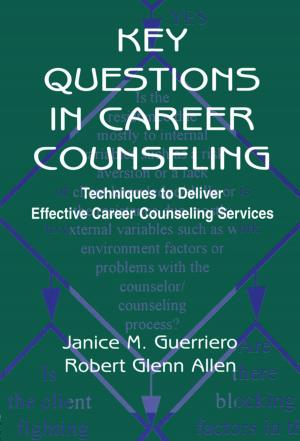 Cover of the book Key Questions in Career Counseling by Roberta R. Greene, Michael Wright, Melvin Herring, Nicole Dubus, Taunya Wright
