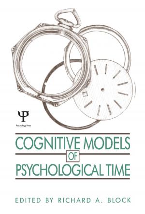 Cover of the book Cognitive Models of Psychological Time by Diana Menschig, Sebastian Bartoschek
