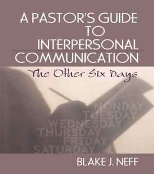 Cover of A Pastor's Guide to Interpersonal Communication