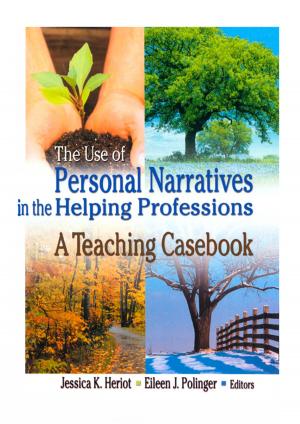 Book cover of The Use of Personal Narratives in the Helping Professions