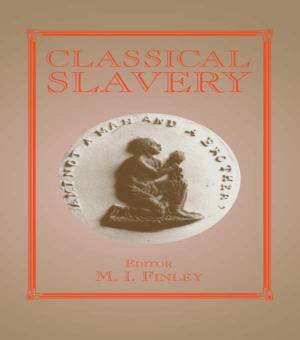 Cover of the book Classical Slavery by Jan Luiten van Zanden, Daan Marks