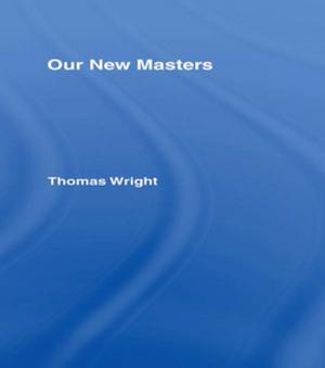 Cover of the book Our New Masters by Marianne Hirsch, Evelyn Fox Keller