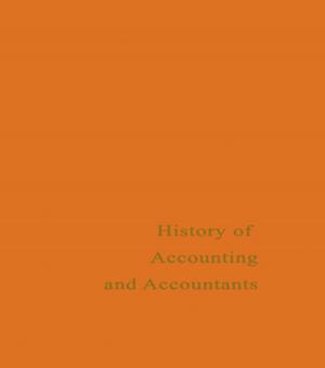 Cover of the book A History of Accounting and Accountants by Jim Rose