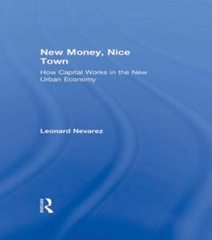 Cover of the book New Money, Nice Town by Jean De Groot
