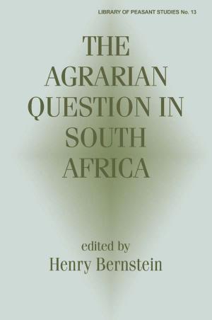 Cover of the book The Agrarian Question in South Africa by Hugo Radice