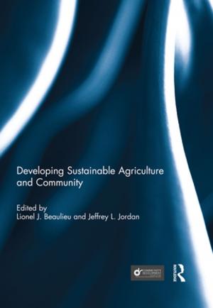 Cover of the book Developing Sustainable Agriculture and Community by Martin Mccauley