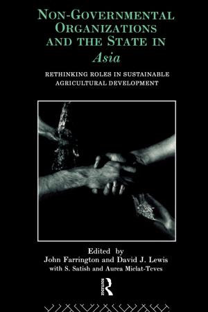 Cover of the book Non-Governmental Organizations and the State in Asia by Baz Kershaw