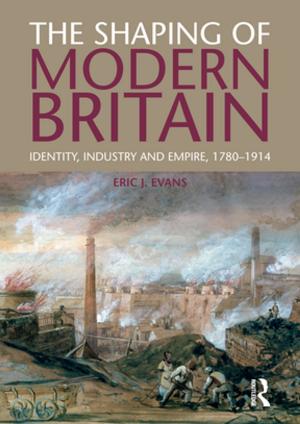 Book cover of The Shaping of Modern Britain