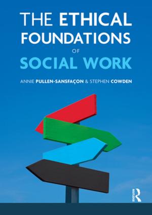 Cover of the book The Ethical Foundations of Social Work by 