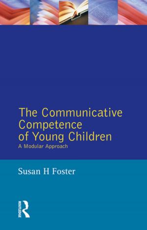 Cover of the book The Communicative Competence of Young Children by Paul Cliteur, Afshin Ellian