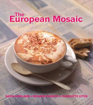 Cover of the book The European Mosaic by Lori Holyfield