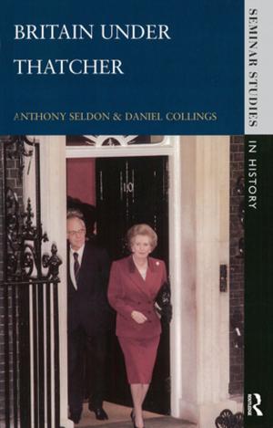 Cover of the book Britain under Thatcher by Elaine Gunnison, Jacqueline B. Helfgott