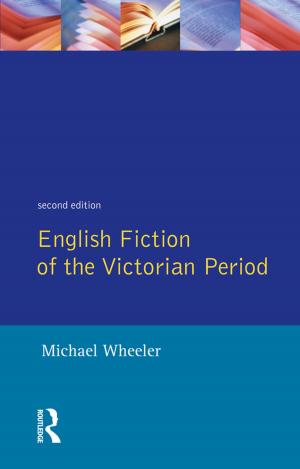 Cover of the book English Fiction of the Victorian Period by Sharon Verner Chappell, Karyl E. Ketchum, Lisa Richardson